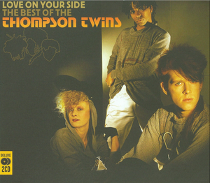 Love on Your Side: The Best of Thompson Twins