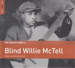 The Rough Guide to Blind Willie McTell