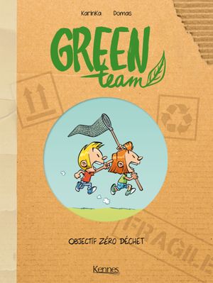 Objectif Zéro déchet - Green Team Tome 1