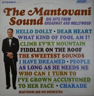 The Mantovani Sound (Big Hits From Broadway And Hollywood)