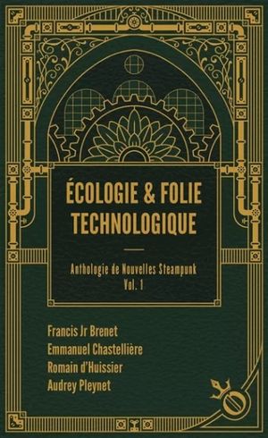 Écologie & folie technologique