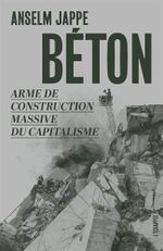 Couverture Béton : Arme de construction massive du capitalisme