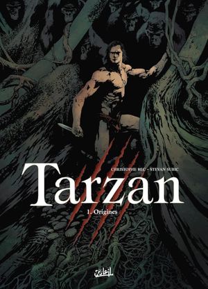 Origines - Tarzan, tome 1