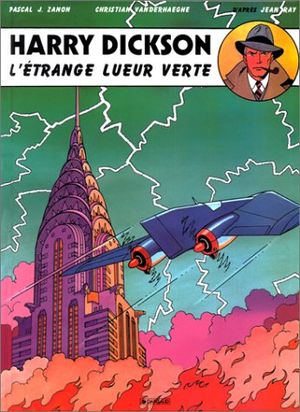 L'Étrange lueur verte - Harry Dickson (Vanderhaeghe/Zanon), tome 5