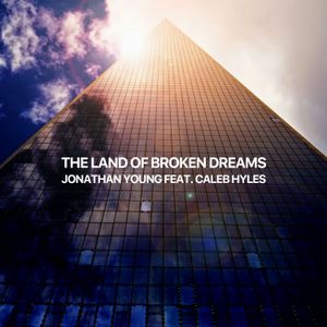 The Land of Broken Dreams (Single)