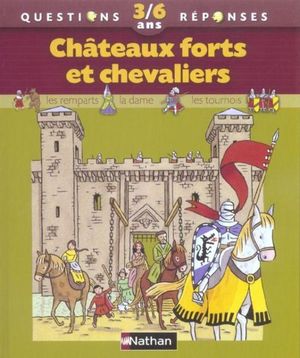 Châteaux forts et Chevaliers