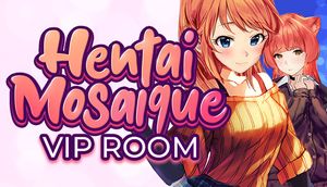 Hentai Mosaique VIP Room