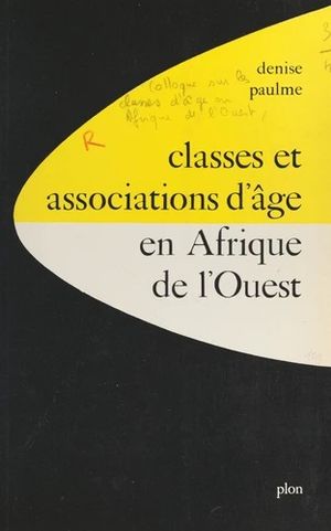 Classes et associations d’âge en Afrique de l’Ouest