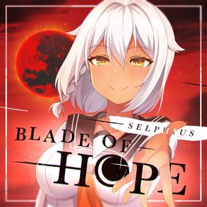 Blade of Hope (Single)