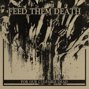 For Our Culpable Dead (EP)