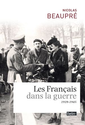 Les Français dans la guerre (939 - 1945)