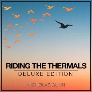 Riding the Thermals (Deluxe Edition)