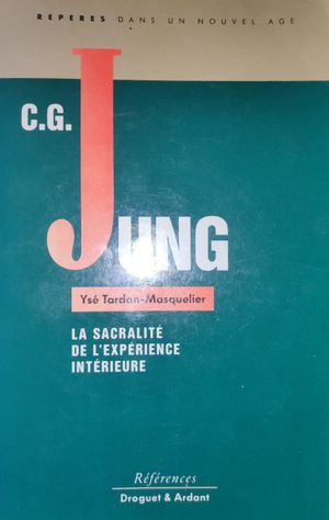 C.G. Jung - La sacralité de l'expérience intérieure