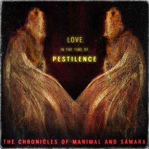 Love in the Time of Pestilence (Single)