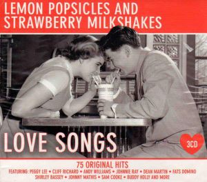 Lemon Popsicles and Strawberry Milkshakes: Love Songs