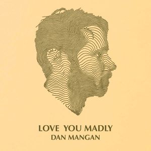 Love You Madly (Single)