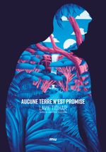 Couverture Aucune terre n'est promise Couverture Aucune terre n'est promise
