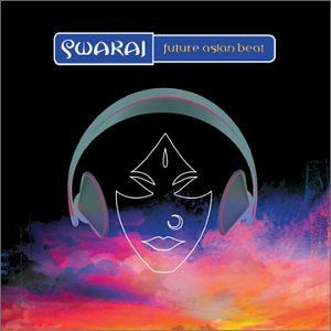 Swaraj: Future Asian Beat