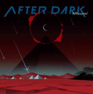 AFTER DARK