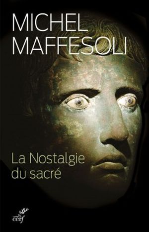 La nostalgie du sacré