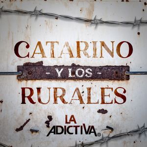 Catarino y los Rurales (Single)