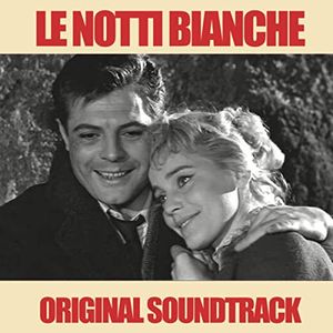 Le notti bianche (From "Le notti bianche" Original Soundtrack)