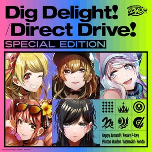 Dig Delight!/Direct Drive! Special Edition