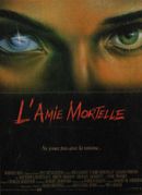 Affiche L'Amie mortelle