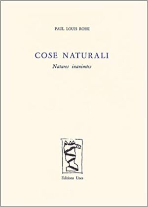 Cose naturali: Natures inanimées