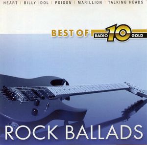 Best of Radio 10 Gold – Rock Ballads