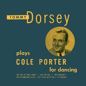 Tommy Dorsey Plays Cole Porter for Dancing