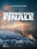 Affiche Destruction finale