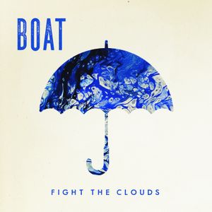 Fight the Clouds b/w There's an Island (Single)