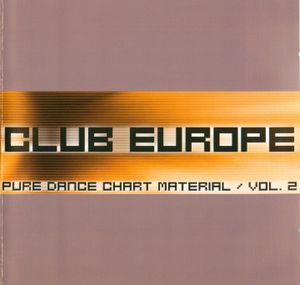 Club Europe Pure Dance Chart Material / Vol. 2