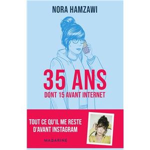 35 ans (dont 15 avant Internet)