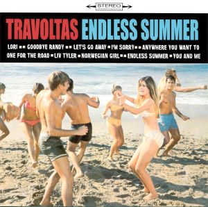 Endless Summer / A Travoltas Party!