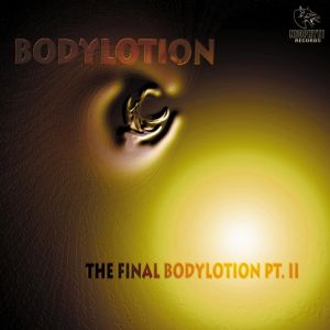The Final Bodylotion Pt. II (EP)