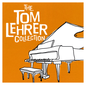 The Tom Lehrer Collection