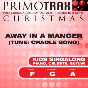 Away In a Manger (Kids Christmas Primotrax Performance Tracks) (EP)