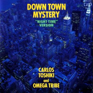 DOWN TOWN MYSTERY (“NIGHT TIME” VERSION)