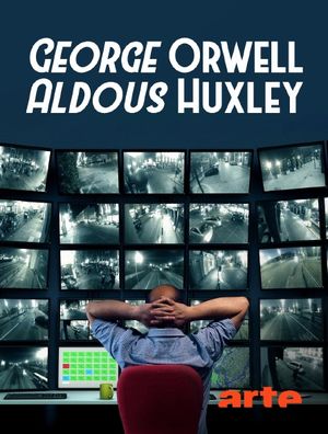 George Orwell, Aldous Huxley : 1984 ou Le meilleur des mondes ?