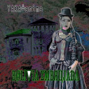 Bolivia Embrujada (EP)