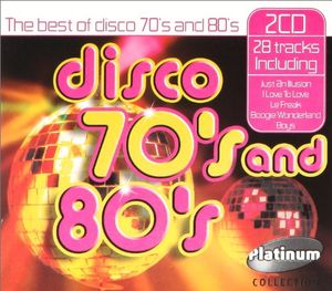 The Best of Disco 70's and 80's