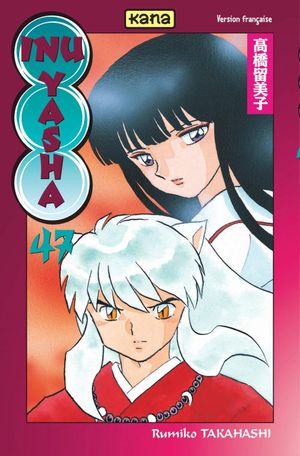 Inu Yasha, tome 47