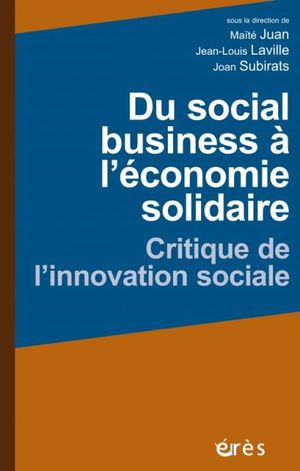 Du social business à l'économie solidaire