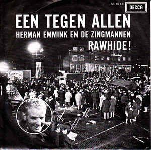 Een tegen allen / Rawhide! (Single)