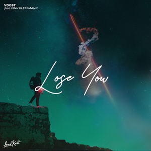 Lose You (Single)