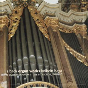 Johann Sebastian Bach: Organ Works