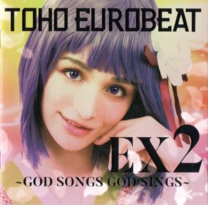 TOHO EUROBEAT EX2 〜GOD SONGS GOD SINGS〜