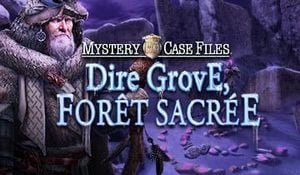 Mystery Case Files: Dire Grove Forêt Sacrée